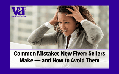 Fiverr for Beginners: 7 Key Mistakes to Avoid if You Want to Get Hired